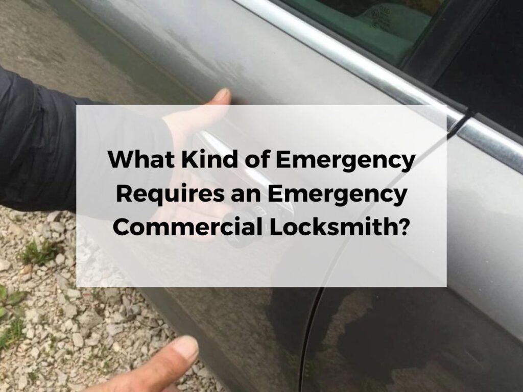 Emergency Commercial Locksmith